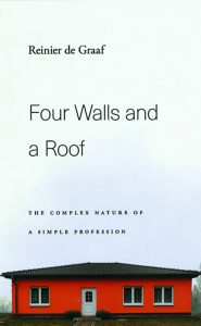 Four Walls and a Roof by Reinier de Graaf