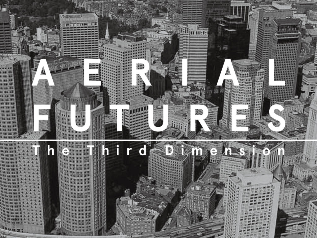 AERIAL FUTURES The Third Dimension Image: city skyline