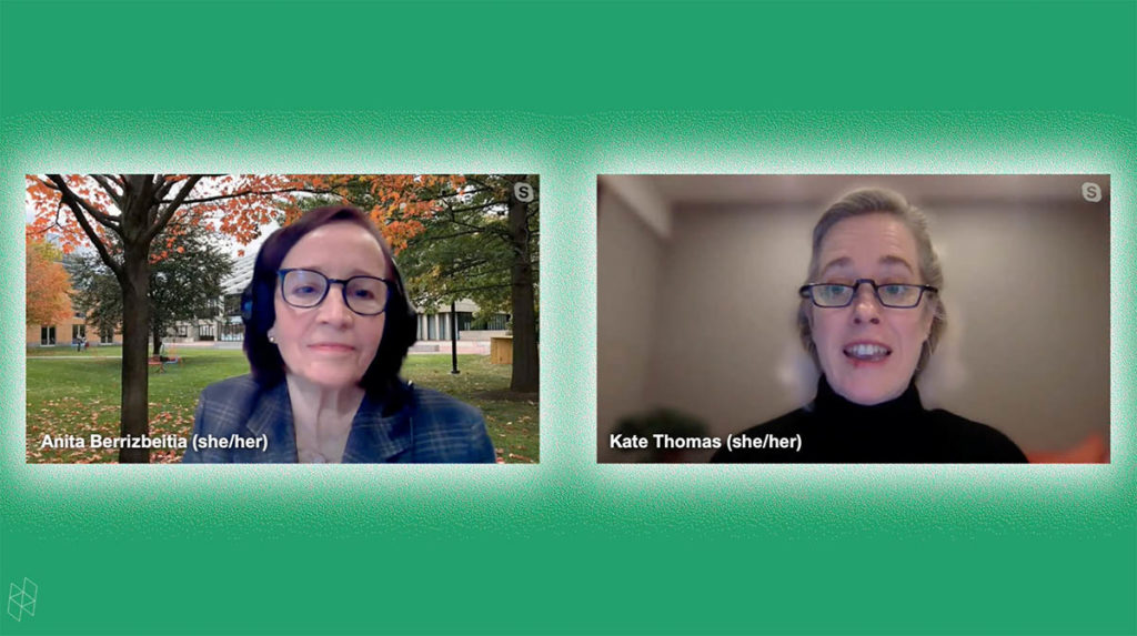 Screenshot of a virtual event. Anita Berrizbeitia and Kate Thomas appear in two rectangles side by side. They are surrounded by a green background. 