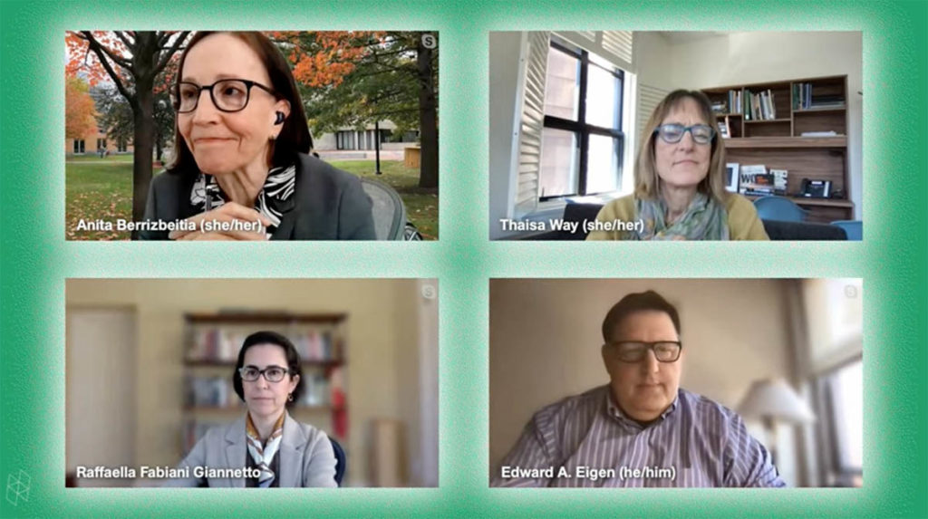 Screenshot from a virtual event. Four speakers, including Raffaella Fabiani Giannetto, Thaisa Way, Ed Eigen, and Anita Berrizbeitia, appear in four separate rectangles. They are all surrounded by a green background.
