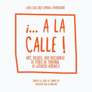Poster for Latin GSD's !... A La Calle! event.