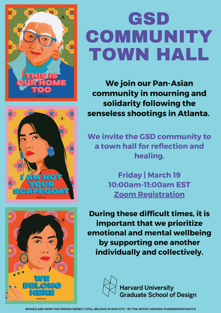 Poster for the GSD Community Town Hall on anti-Asian violence.