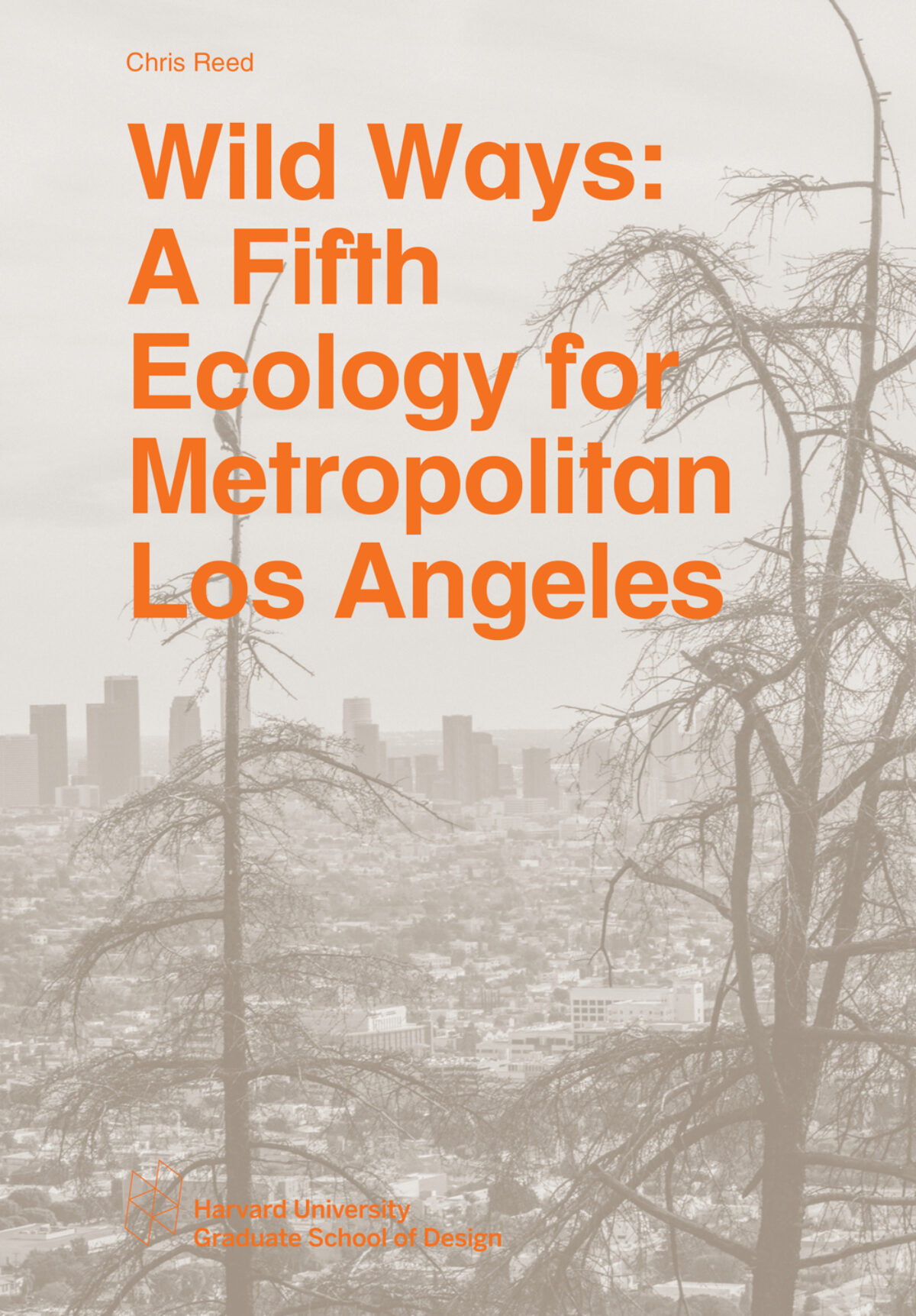 Orange cover text on top of a faded skyline of Los Angeles with trees in the foreground.