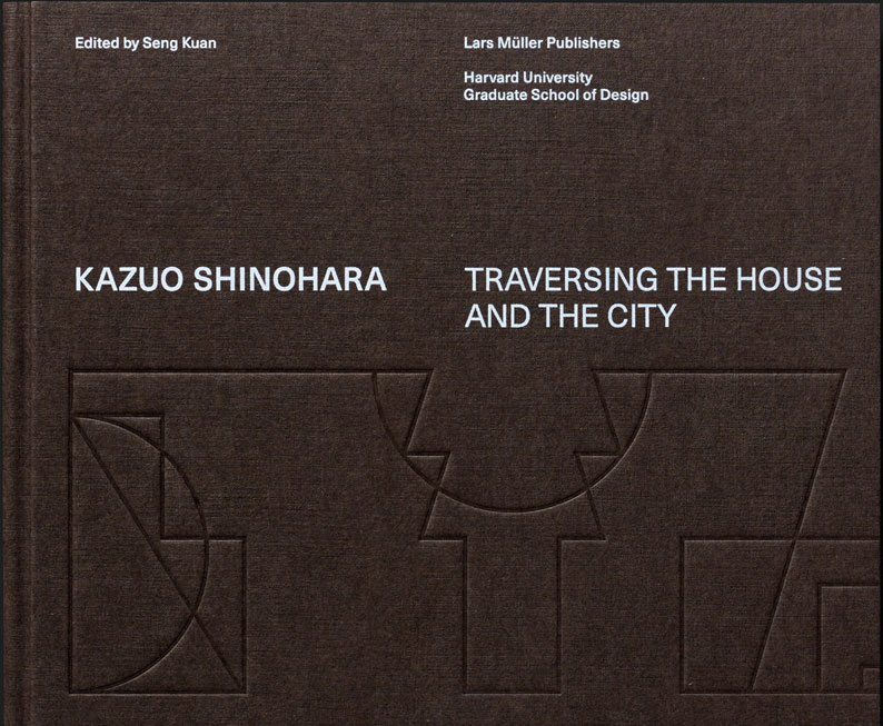 Kazuko Shinohara Traversing the House and the City cover. White text on brown background.