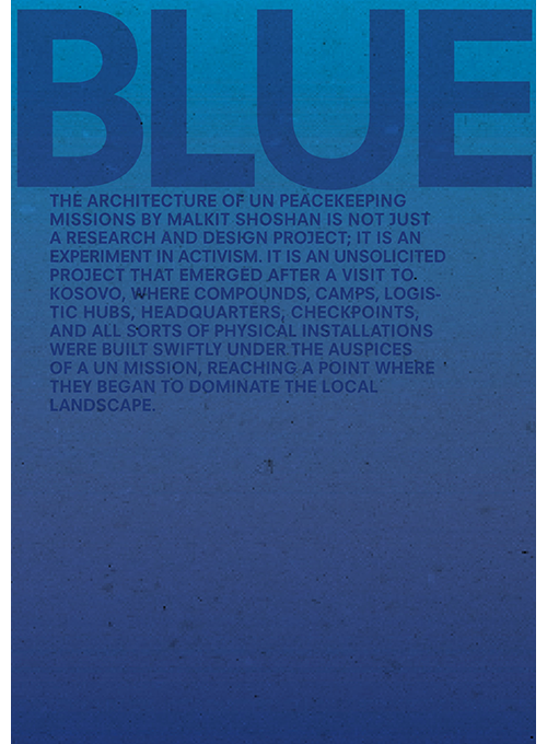 BLUE: Architecture of UN Peacekeeping Missions, Actar, 2023