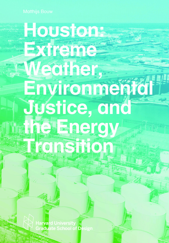 Houston: Extreme Weather, Environmental Justice, and the Energy Transition