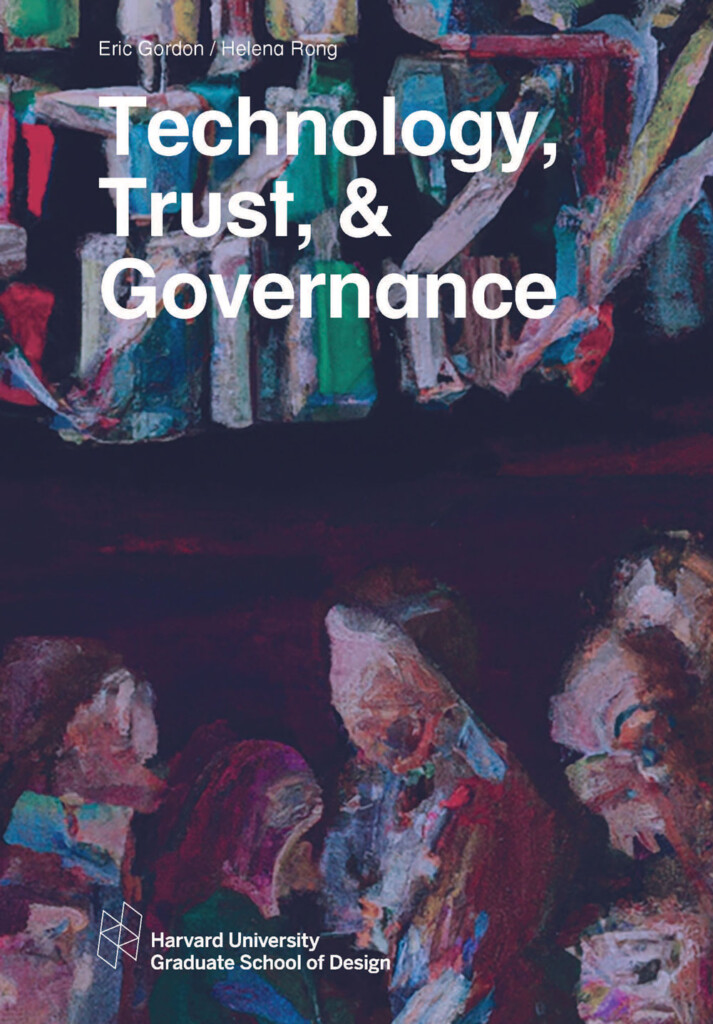 Technology, Trust, & Governance