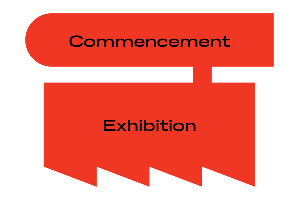 A red-and-white graphic for the Commencement Exhibition