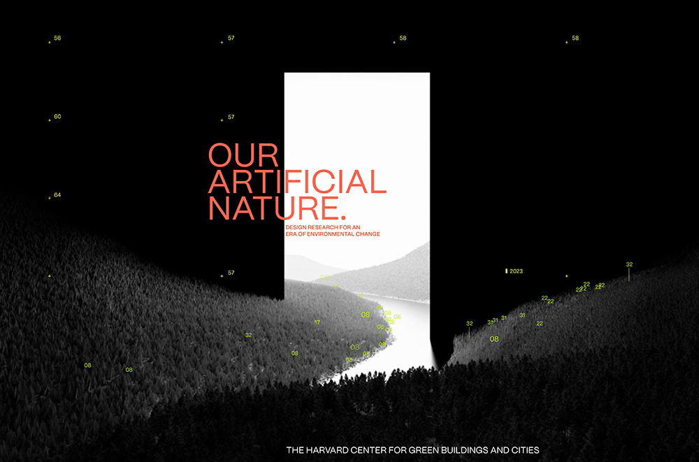 A river runs through a tree-lined valley. Part of the scene is set against a white, rectangular background and the rest of it is against a black background. Red text reads Our Artificial Nature: Perspectives on Design for an Era of Environmental Change
