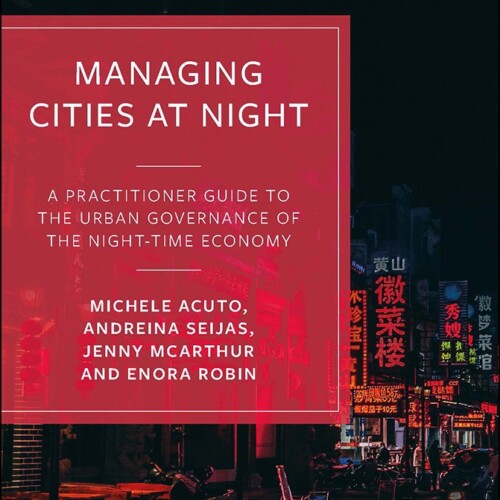 Cover Image of Managing Cities at Night by Andreina Seijas