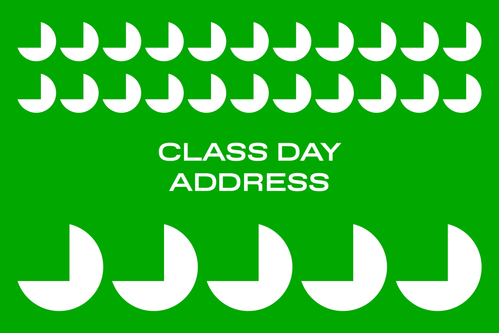 A green tile with repeating white patterns and text that reads Class Day Address.