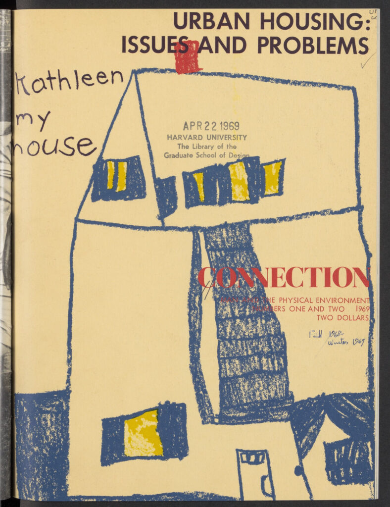 1969 issue of Connection: Visual Arts at Harvard, No. 22/23, "Urban Housing: Issues and Problems." 