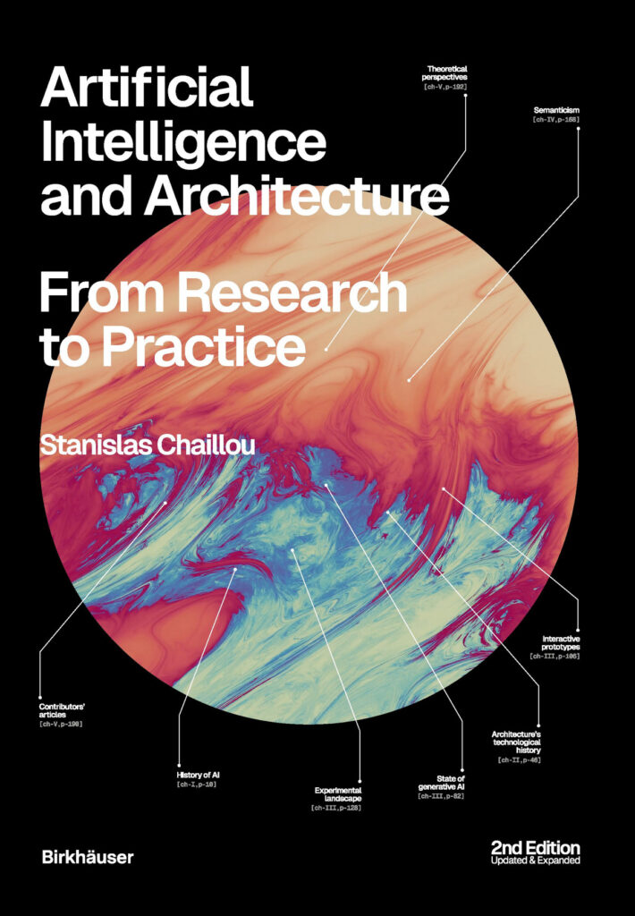 Stanislas Chaillou (MArch ’19) Published Second Edition of “Artificial Intelligence and Architecture” with Birkhauser