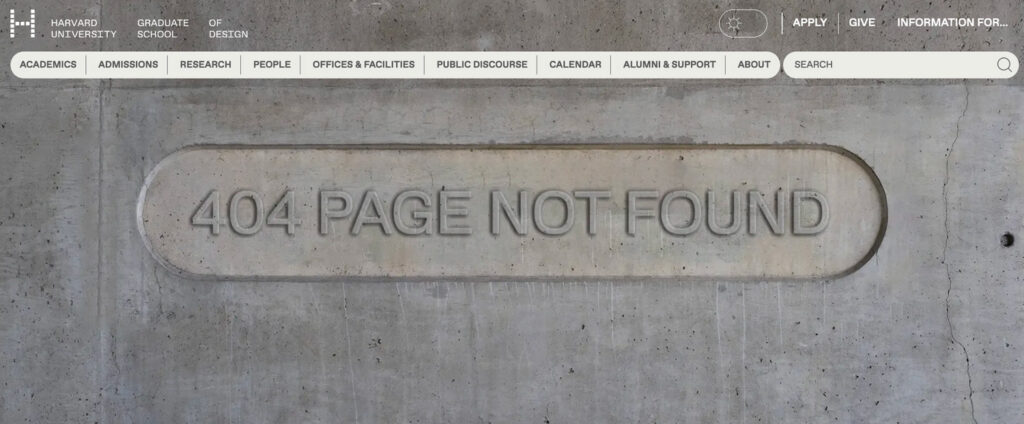 An error screen for the GSD website that resembles the signage in Gund Hall. 