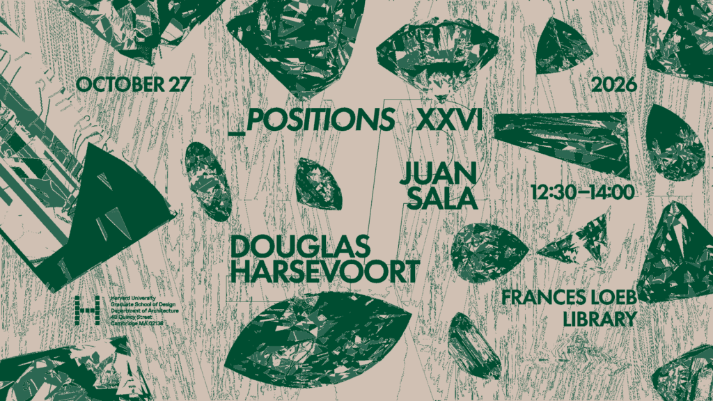 <span class="event-title-name">Juan Sala + Douglas Harsevoort</span> <em>_POSITIONS XXVI</em>