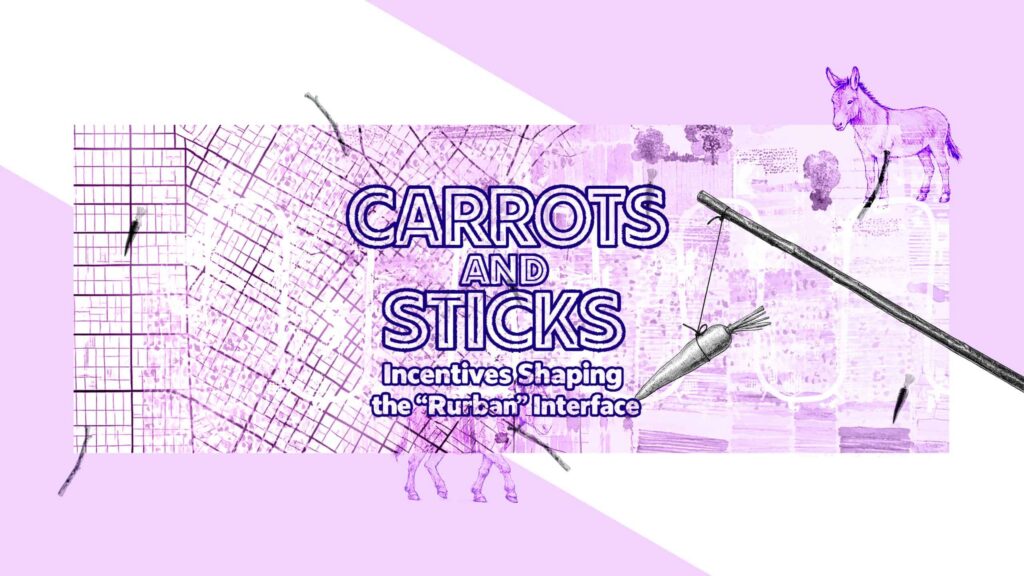 <span class="event-title-name">DDes Conference 2026</span> Carrots and Sticks: Incentives Shaping the “Rurban” Interface