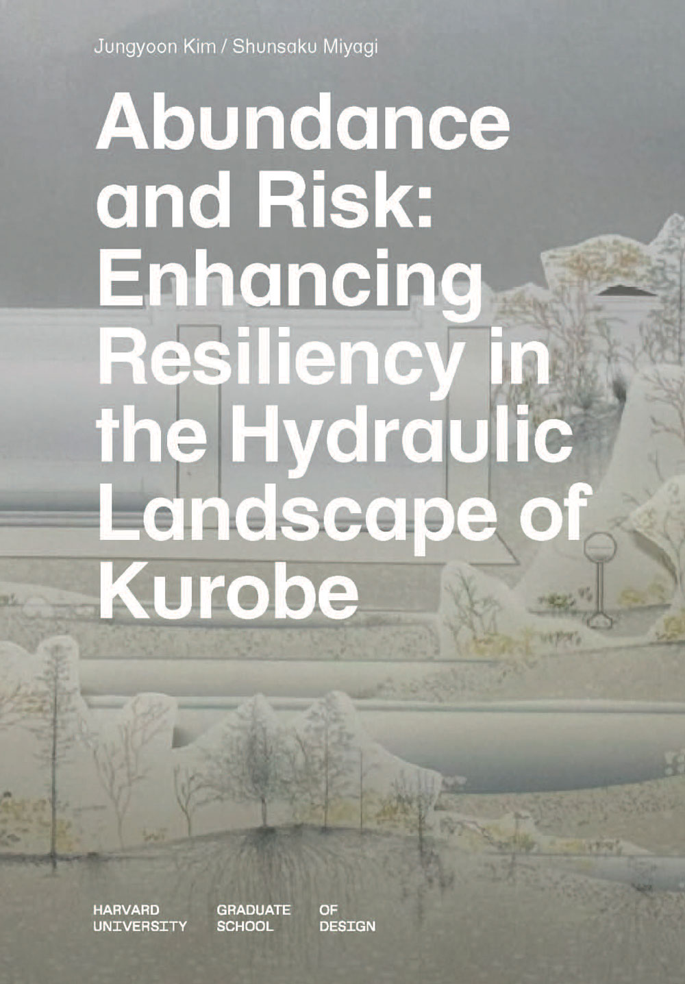 Beige model on the cover of a book with white lettering that says Abundance and Risk: Enhancing Resiliency in the Hydraulic Landscape of Kurobe