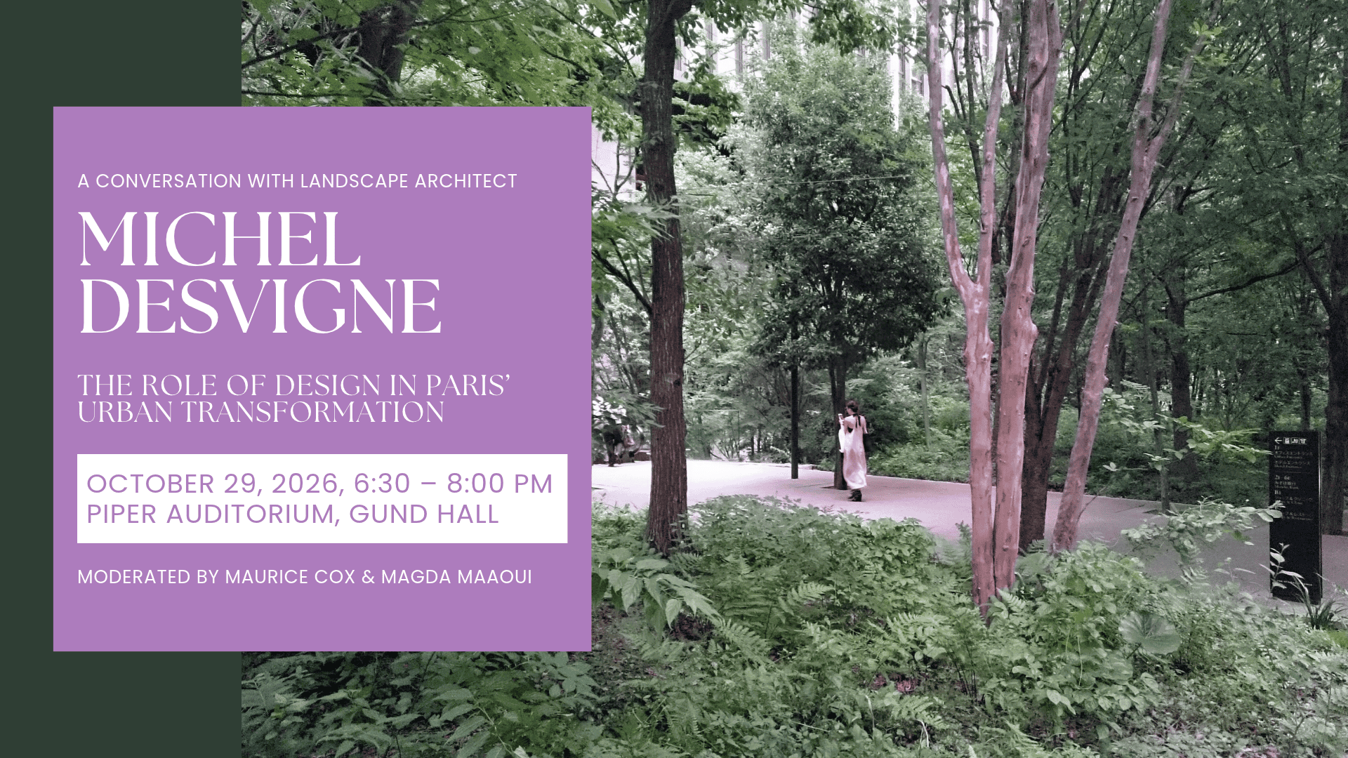 Banner image for "A Conversation with Michel Desvigne" with event details on pink block with white text and a photo of a park.